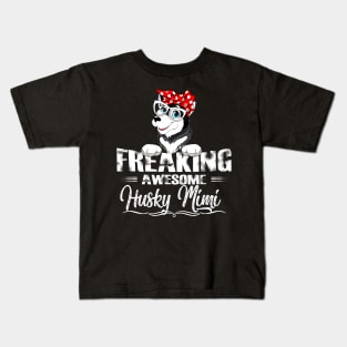 Freaking Awesome Husky Mimi Kids T-Shirt